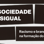 A Naturalização da desigualdade