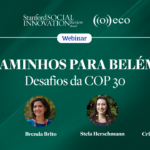 Webinar SSIR Brasil – Caminhos para Belém: Desafios da COP30