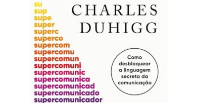 Supercomunicadores, de Charles Duhigg